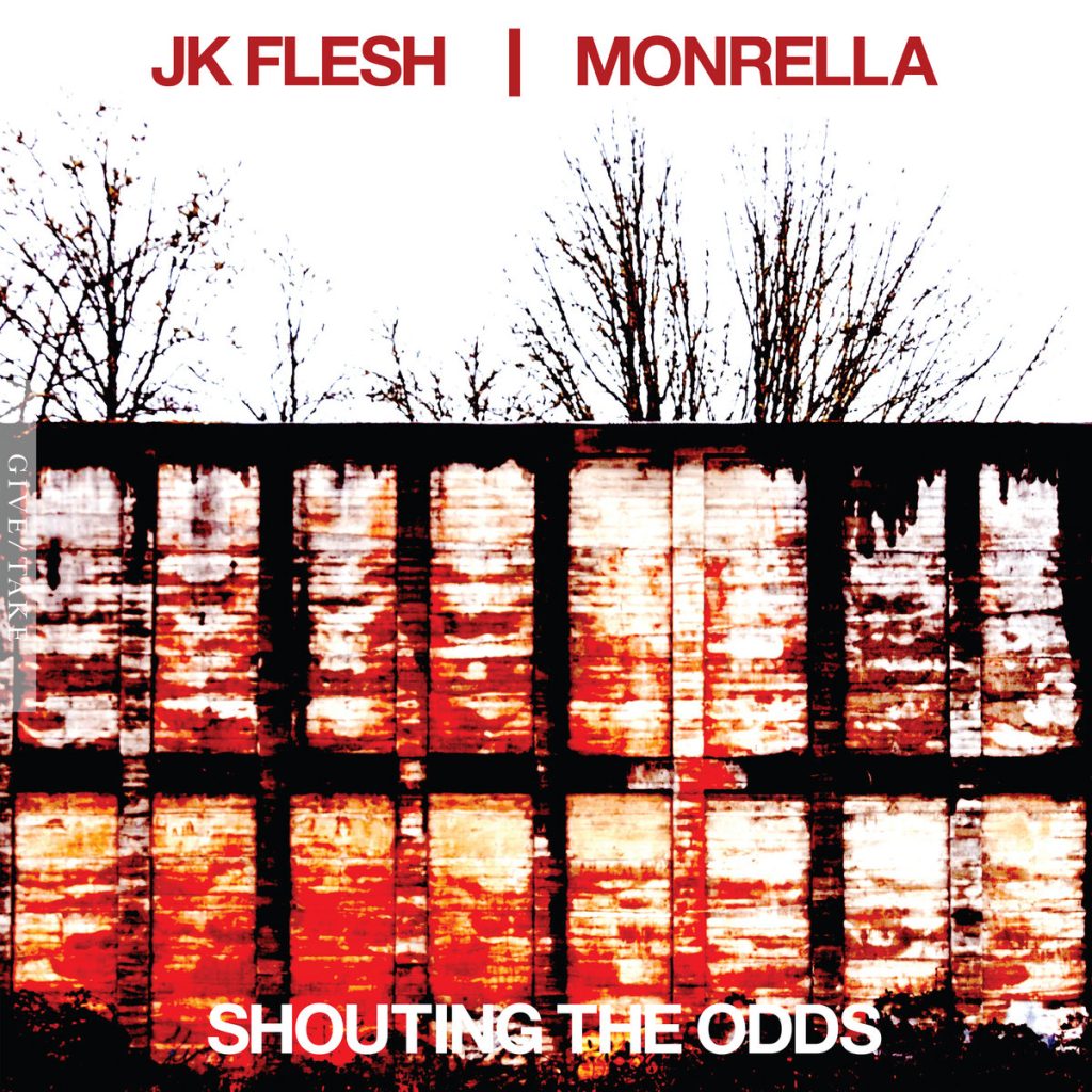 JK Flesh / Monrella — Shouting the Odds release artwork