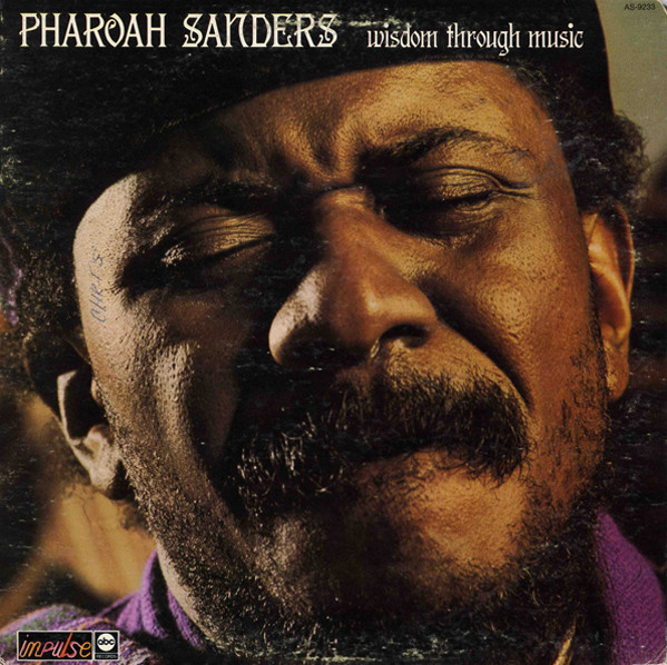 Pharoah Sanders — Wisdom Through Music release artwork