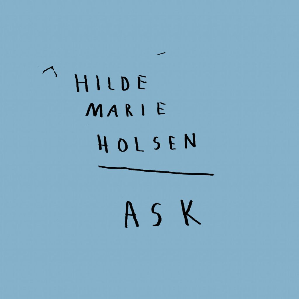 Hilde Marie Holsen — Ask release artwork
