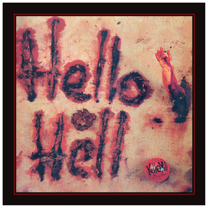Yell-O-Yell — Hello, Hell! release artwork
