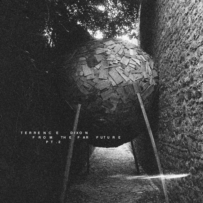 Terrence Dixon — From the Far Future Pt. 2 release artwork