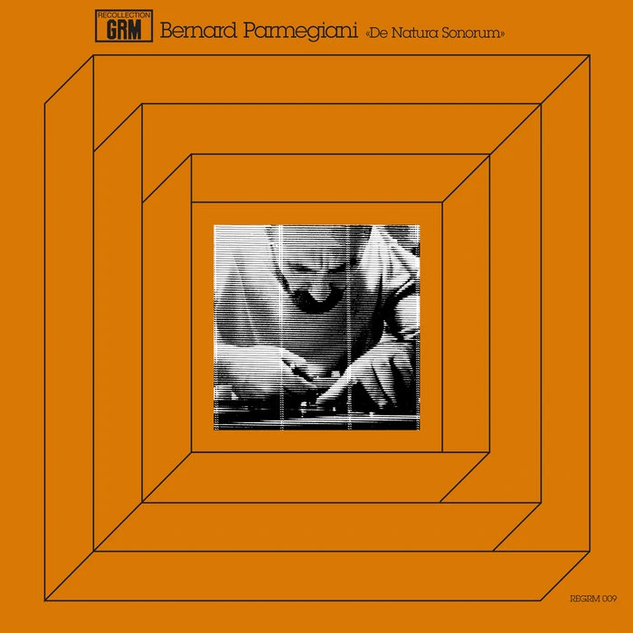 Bernard Parmegiani — De Natura Sonorum release artwork
