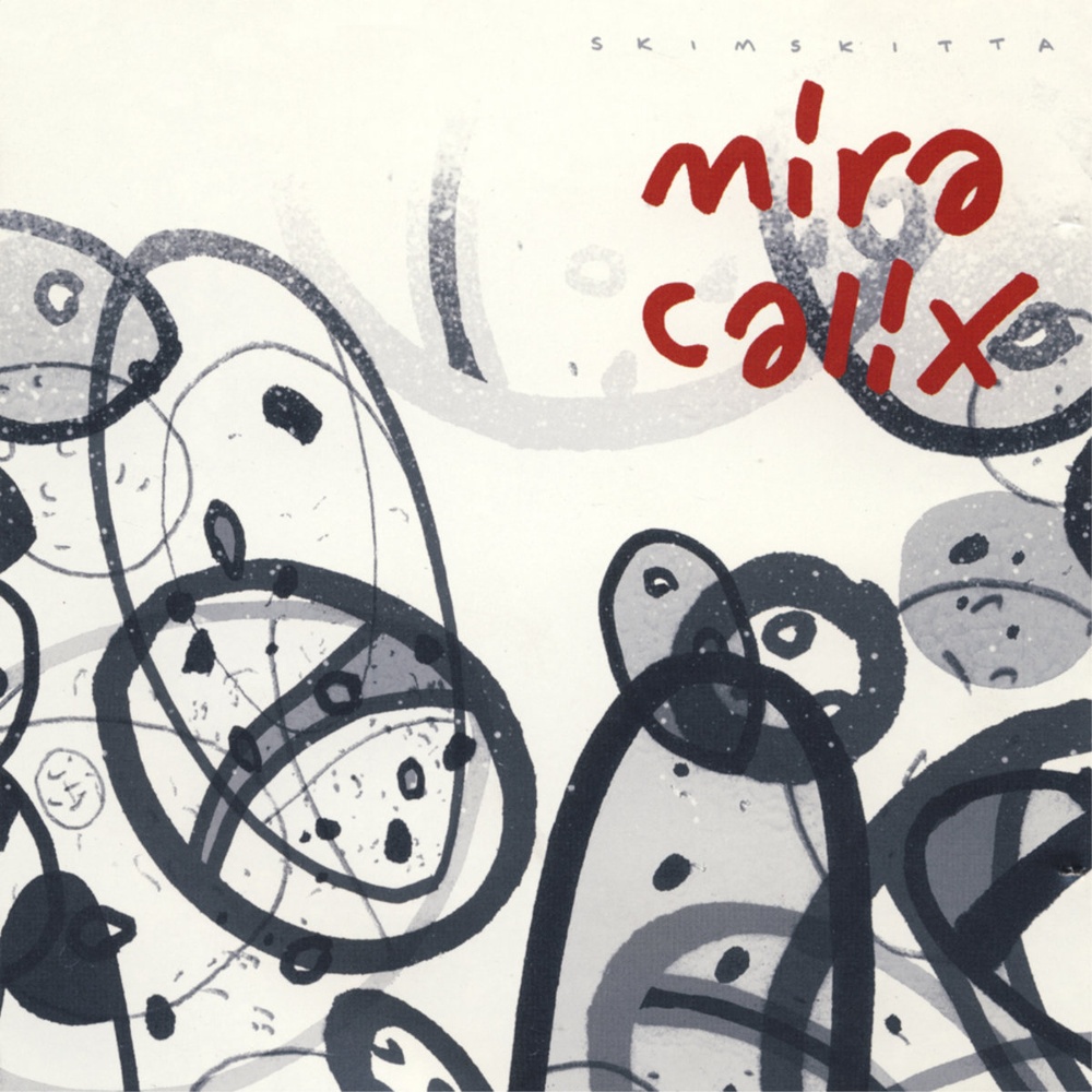 Mira Calix — Skimskitta release artwork