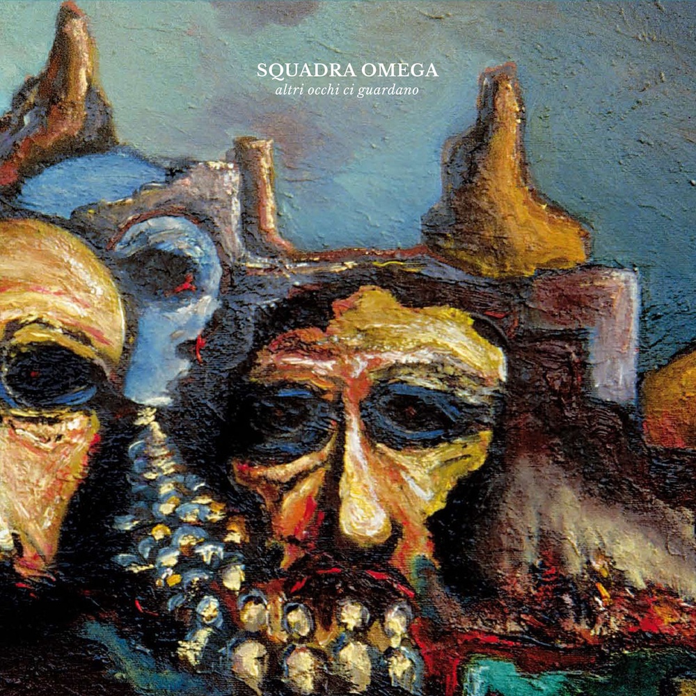 Squadra Omega — Altri Occhi Ci Guardano release artwork