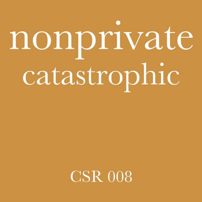 nonprivate — catastrophic release artwork