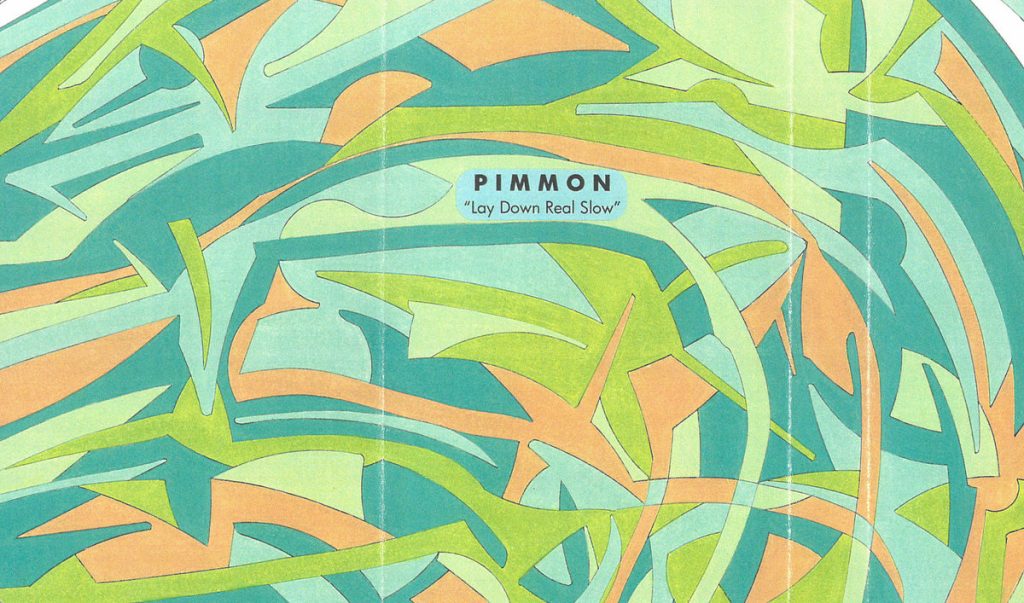 pimmon — Lay Down Real Slow release artwork