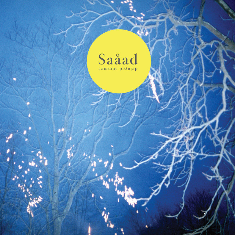 Saåad — Delayed Summer release artwork
