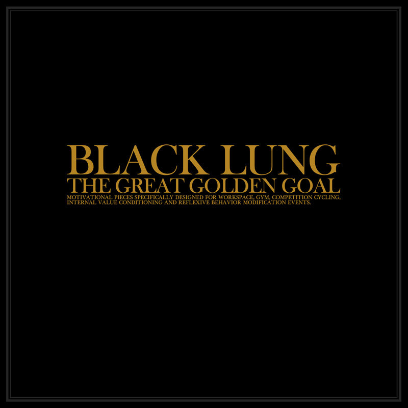 Black Lung — The Great Golden Goal release artwork