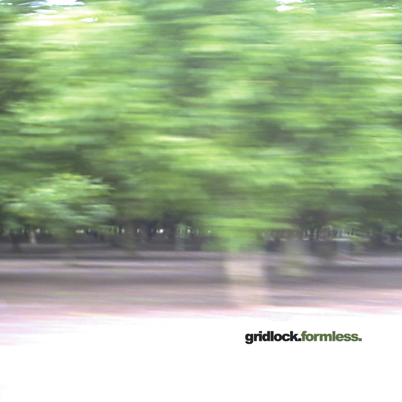 gridlock — Formless release artwork