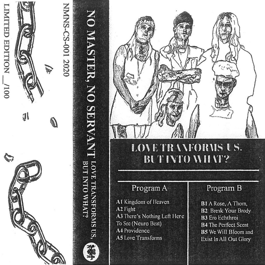 No Master, No Servant — Love Transforms Us, But Into What? release artwork