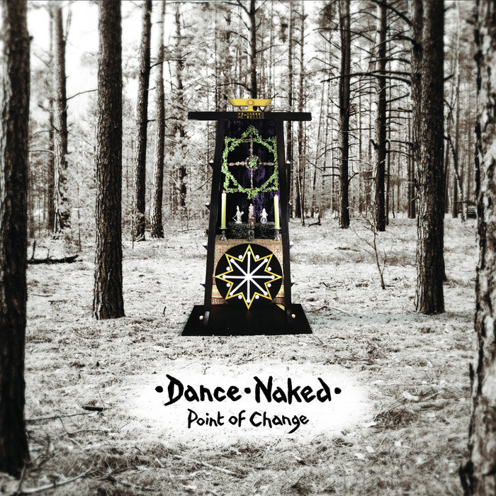 Dance Naked — Point Of Change release artwork