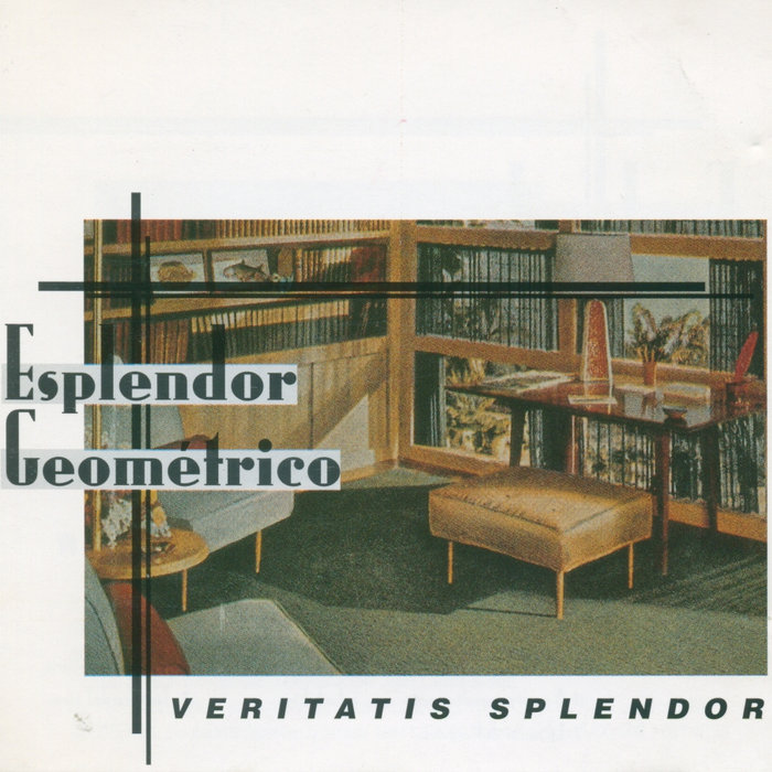 Esplendor Geométrico — VERITATIS SPLENDOR release artwork