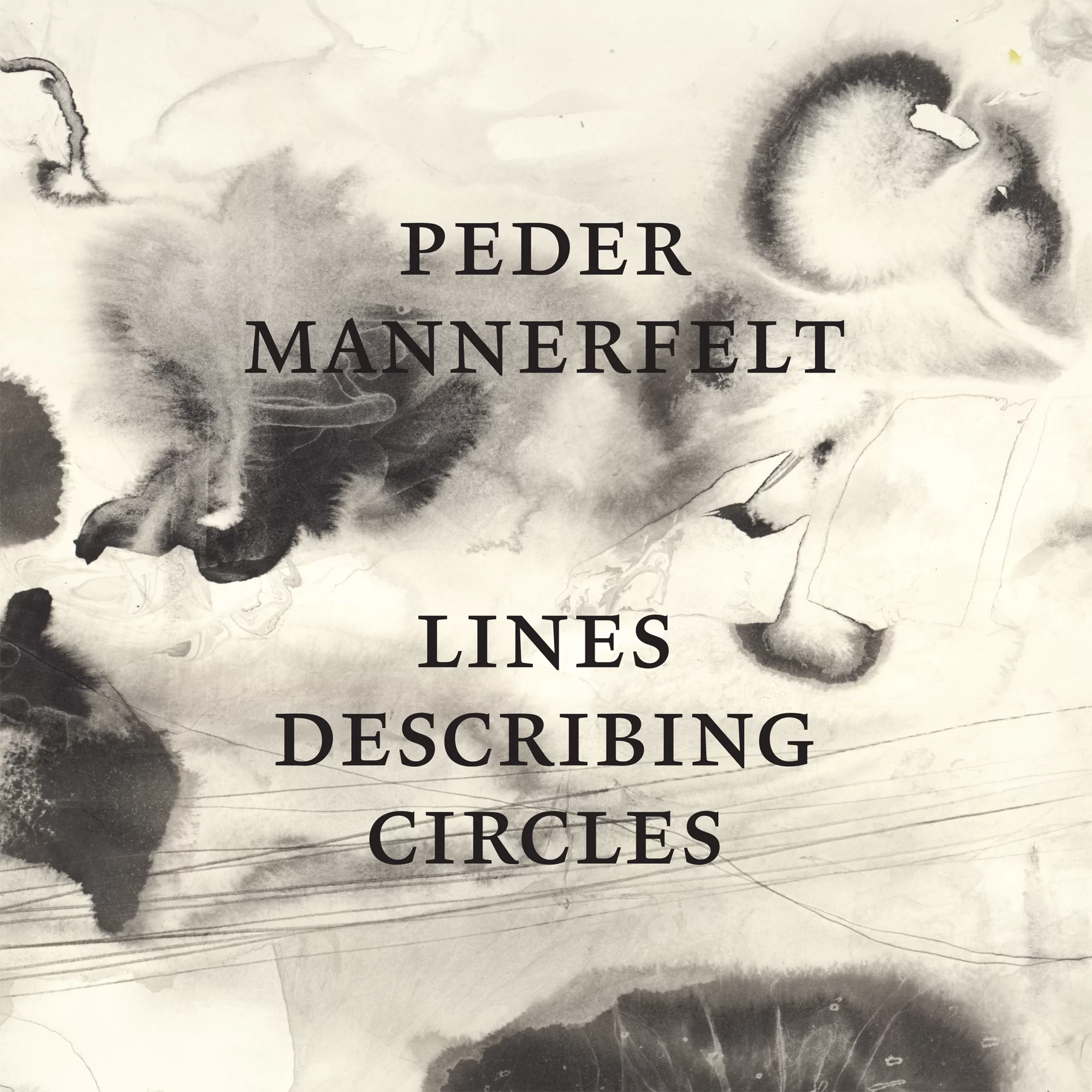 Peder Mannerfelt — Lines Describing Circles · Full release cover