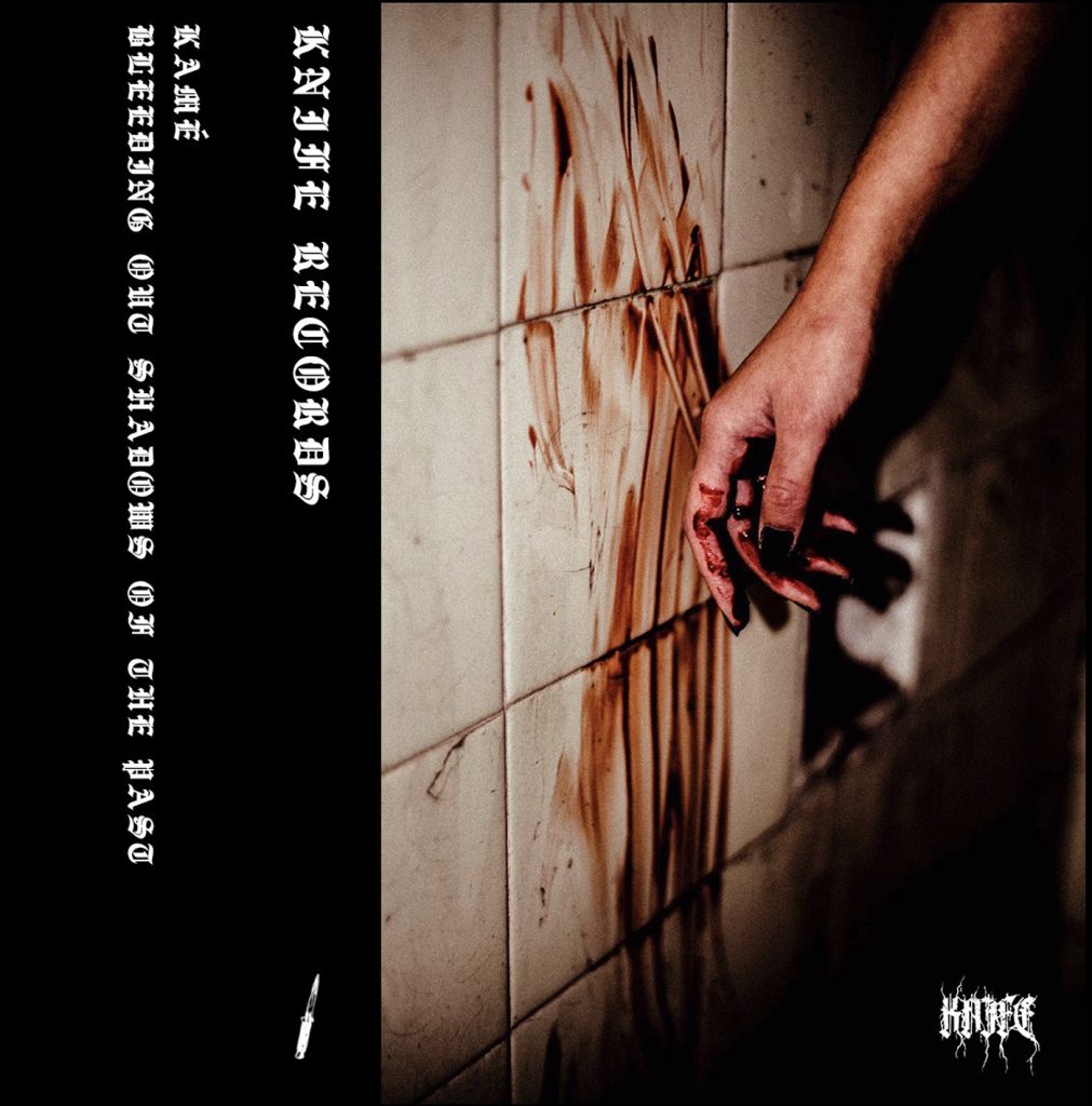 Kamé — Bleeding Out Shadows Of The Past release artwork