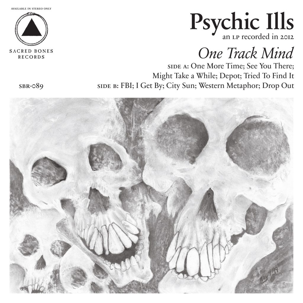 Psychic Ills — One Track Mind release artwork