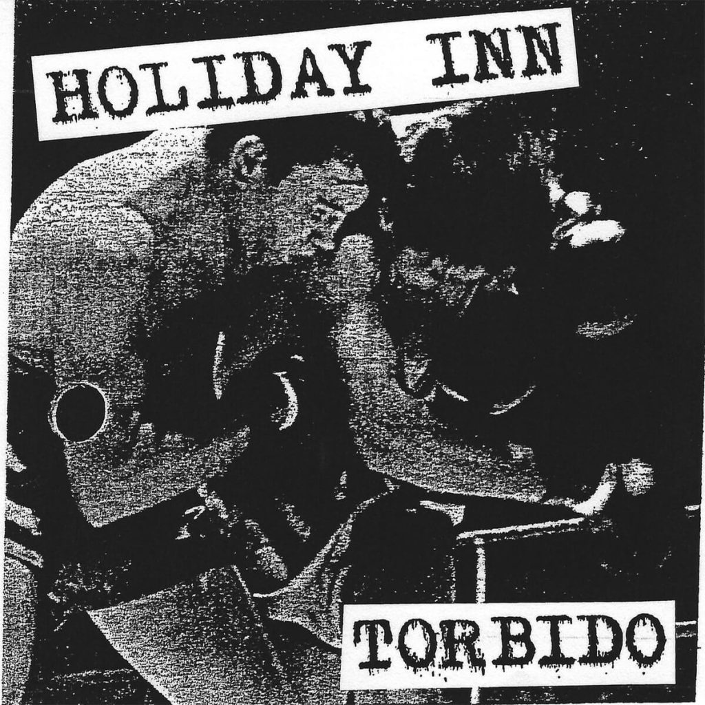 Holiday Inn — Torbido release artwork