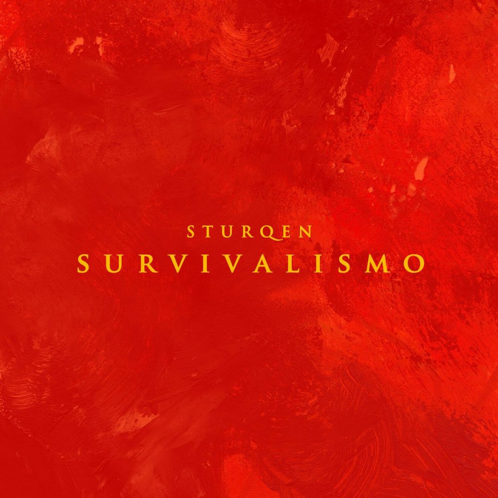 Sturqen — Survivalismo release artwork