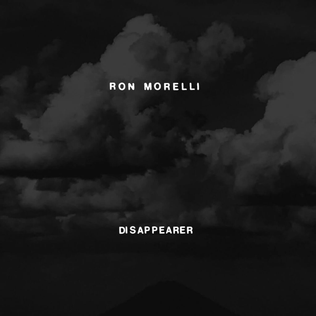 Ron Morelli — Disappearer release artwork