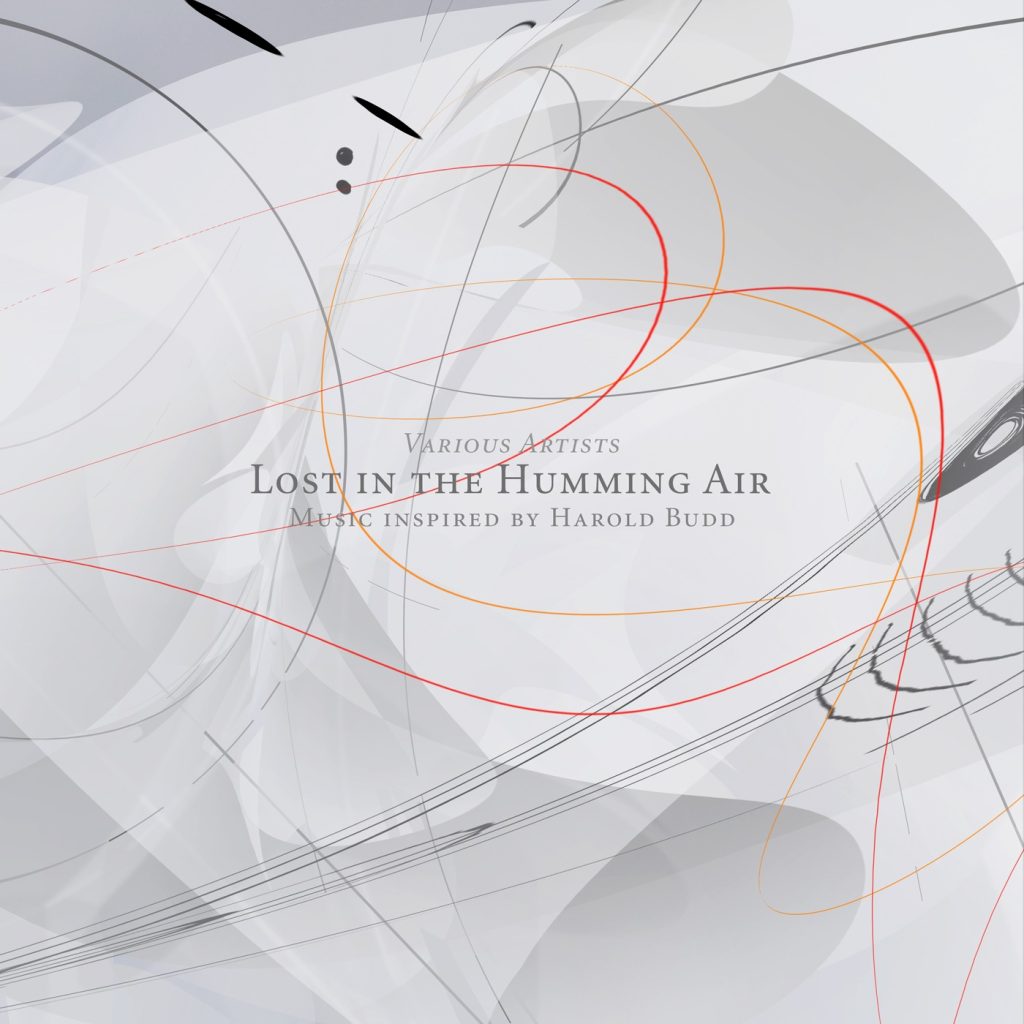 Various — Lost In The Humming Air (Music Inspired By Harold Budd) release artwork