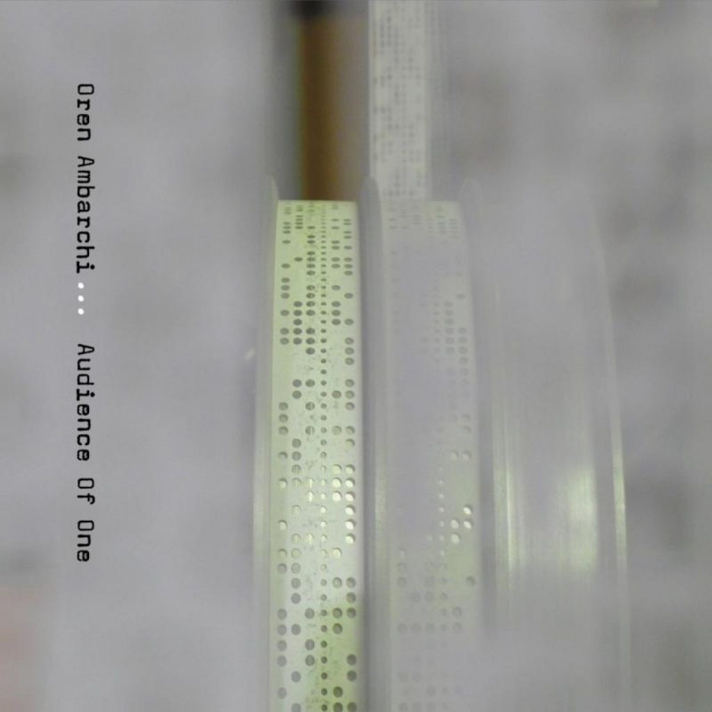 Oren Ambarchi — Audience of One release artwork