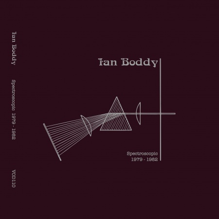 Ian Boddy — Spectroscopic 1979–1982 release artwork