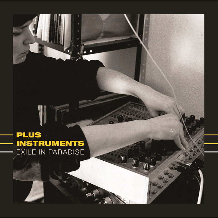 Plus Instruments — Exile in Paradise release artwork